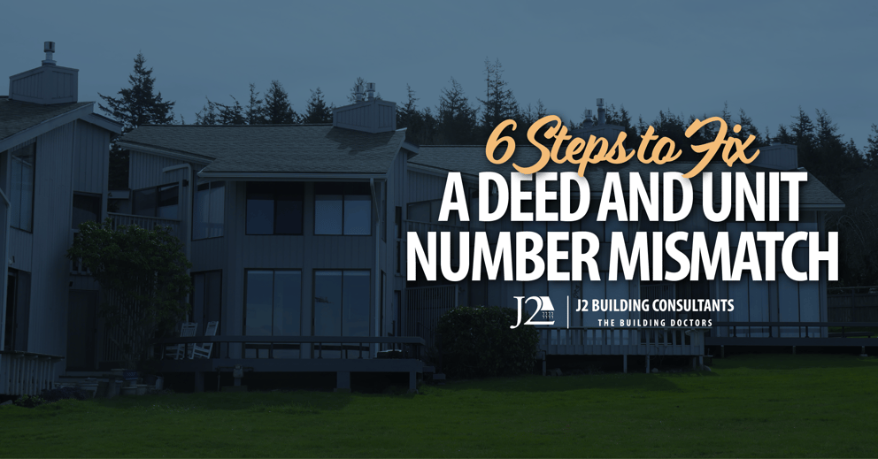 https://learn.j2consultants.com/hubfs/6%20Steps%20to%20Fix%20a%20Condo%20Deed%20That%20Lists%20the%20Wrong%20Unit%20Number-01.png