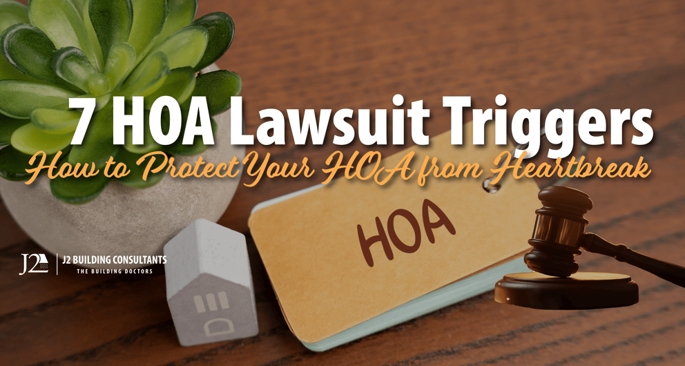 https://learn.j2consultants.com/hubfs/7%20HOA%20Lawsuit%20Triggers%20-%20new-1.png