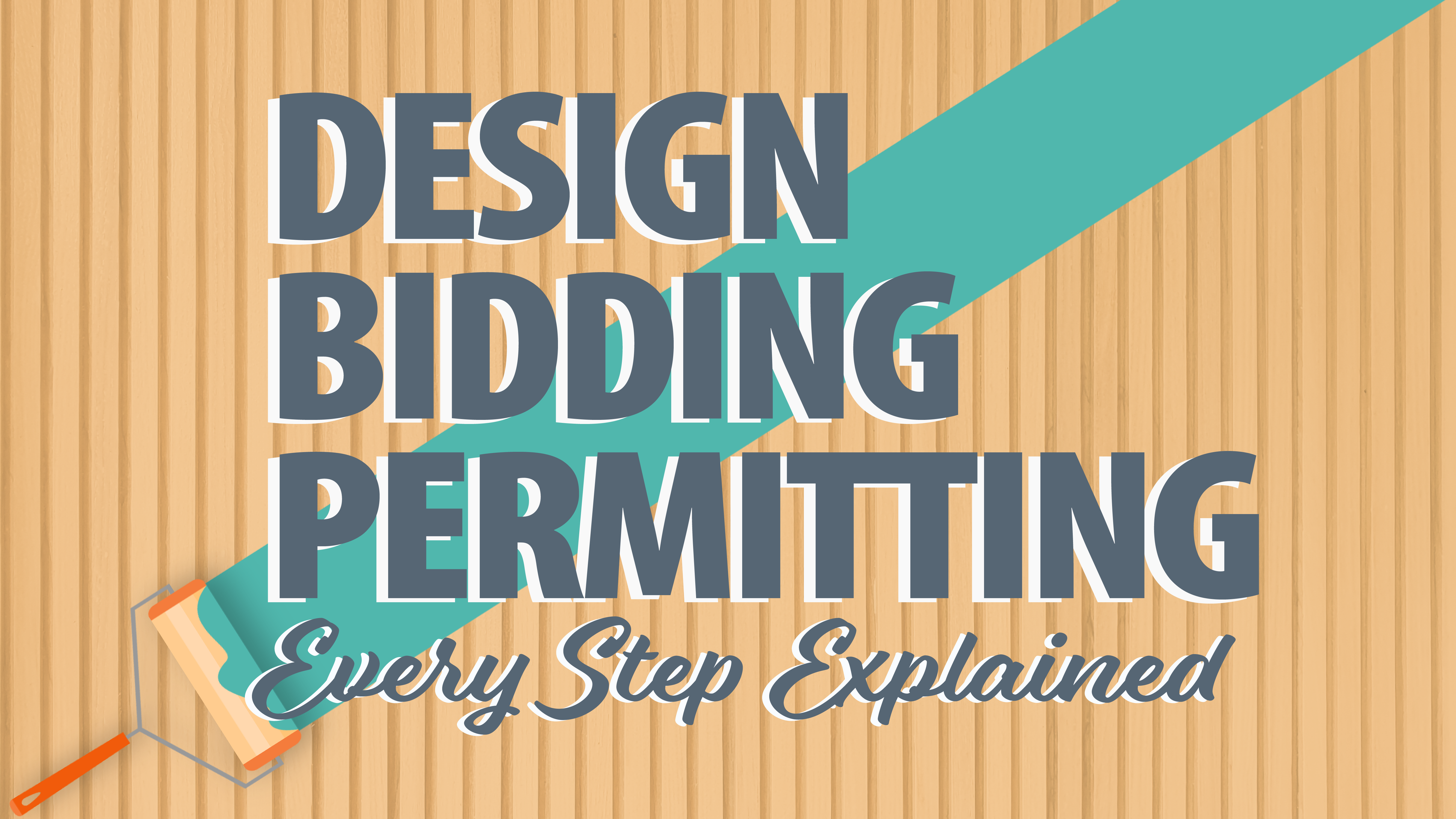 Demystifying Design, Bidding, and Permitting Every Step Explained_landscape thumbnail-01